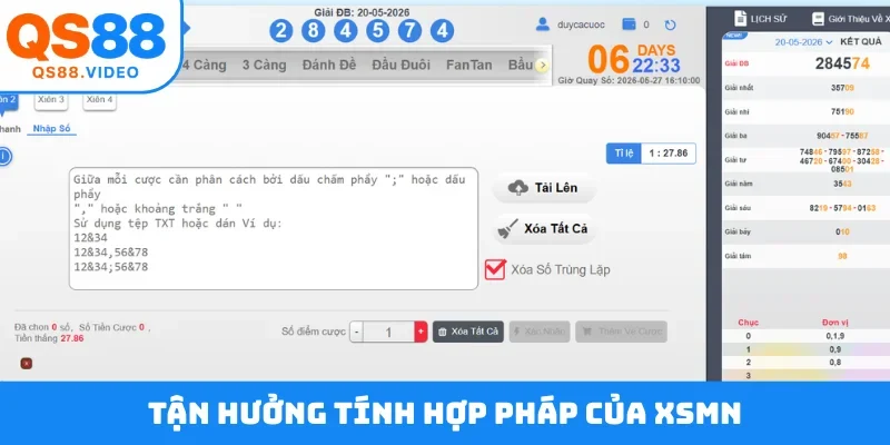 Tận hưởng tính hợp pháp của XSMN